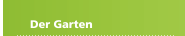 Der Garten